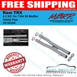 Mbrp 2021-2024 Ram Trx 6.2 S/c 3IN T304 Ss Muffler Delete Pipe S5155304. Fixed Price $454.99.